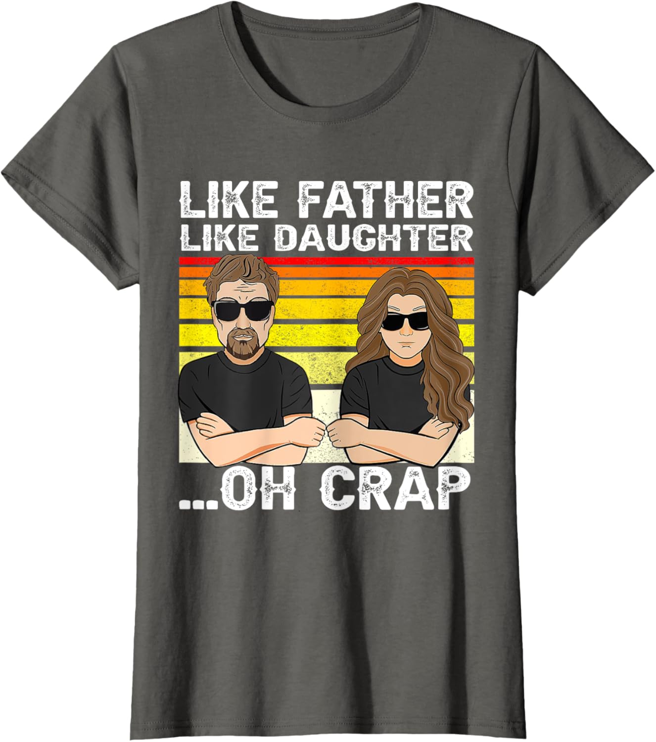 Vintage Retro Dad and Daughter Family Matching Tee - Like Father Like Daughter Oh Crap - Funny Fathers Day T-Shirt - Black - Women's - Small - Short Sleeve - Cotton 100%