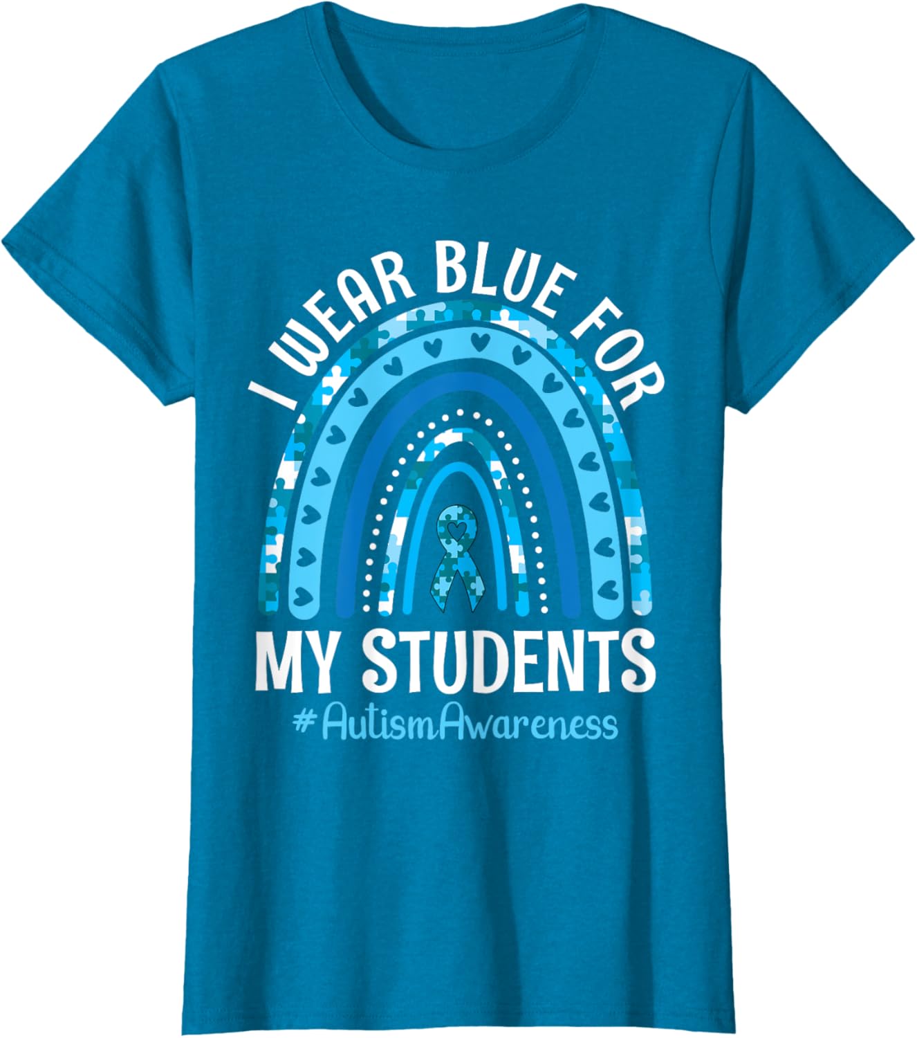 Happy Teacher I Wear Blue For My Students Autism Awareness