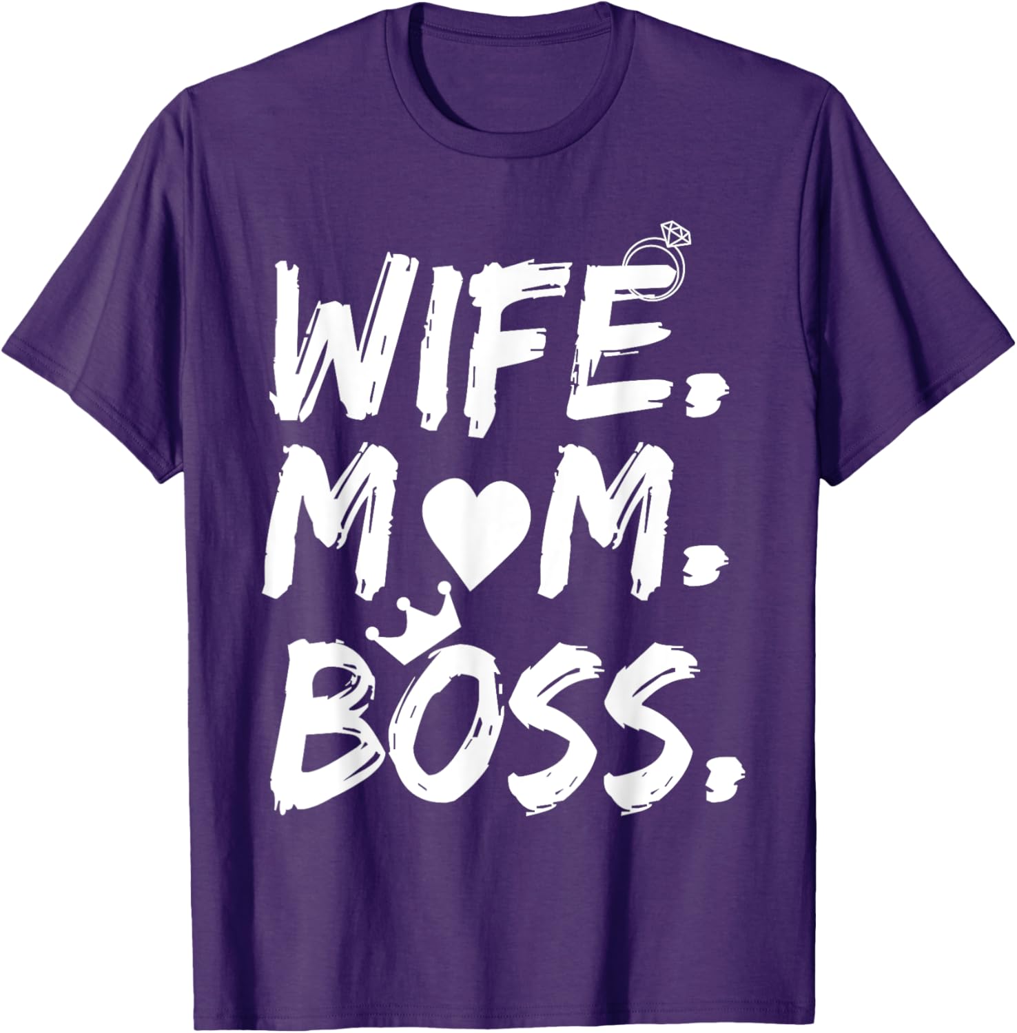 T-shirt for Wife Mom Boss Funny Mother's Day Mother Shirt