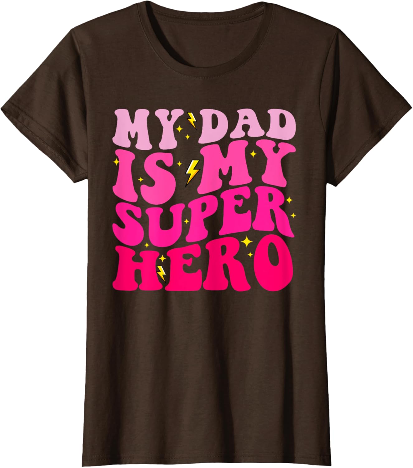 Daughter Father's Day Shirt My Dad Is My Superhero Girls