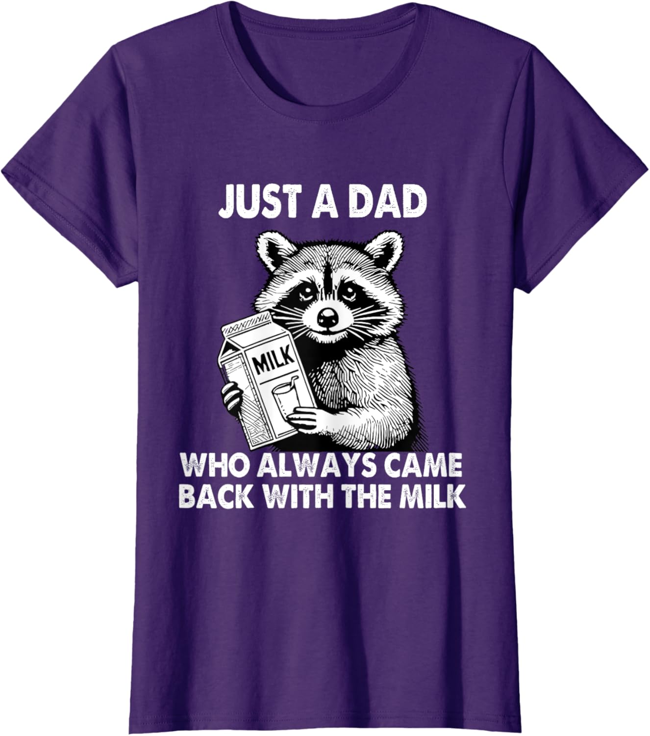 Just a dad who always came back with the milk father's day