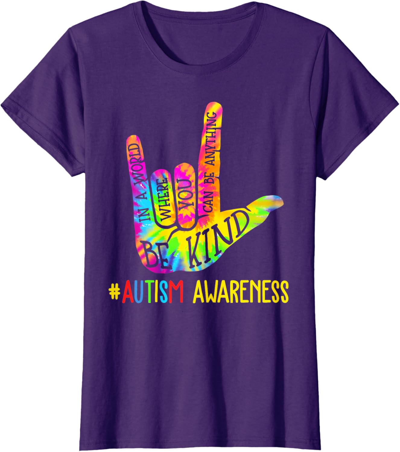 Be Kind ASL Love Sign Language Hand Autism Awareness Tie Dye